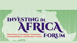 Forum Investir en Afrique : Nouer des partenariats pour accélérer l’investissement, l’industrialisation et les résultats en Afrique