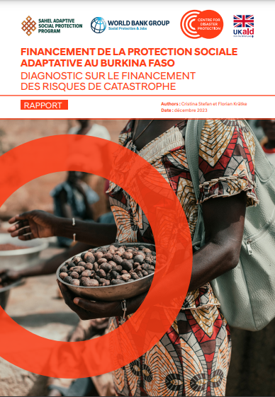 FINANCEMENT DE LA PROTECTION SOCIALE ADAPTATIVE AU BURKINA FASO DIAGNOSTIC SUR LE FINANCEMENT DES RISQUES DE CATASTROPHE