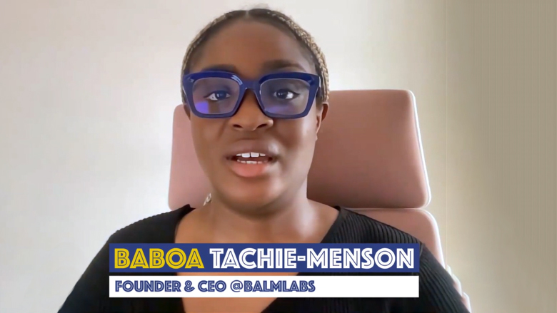 À la rencontre de ces pionnières inspirantes - Baboa Tachie-Menson