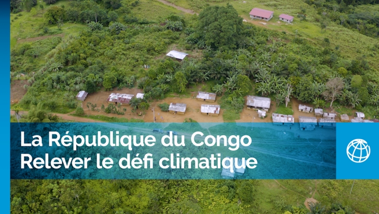 La République du Congo - Rapport sur le développement et le climat du pays