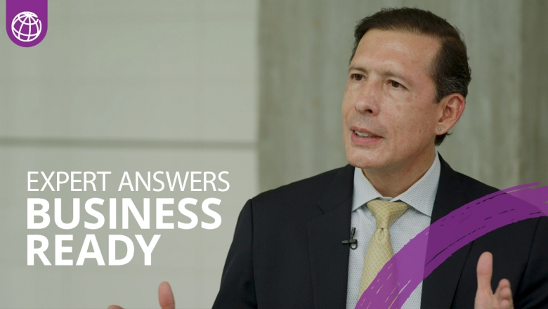 Réponses d'experts : « Business Ready » ou comment créer un environnement porteur pour les entreprises ? 