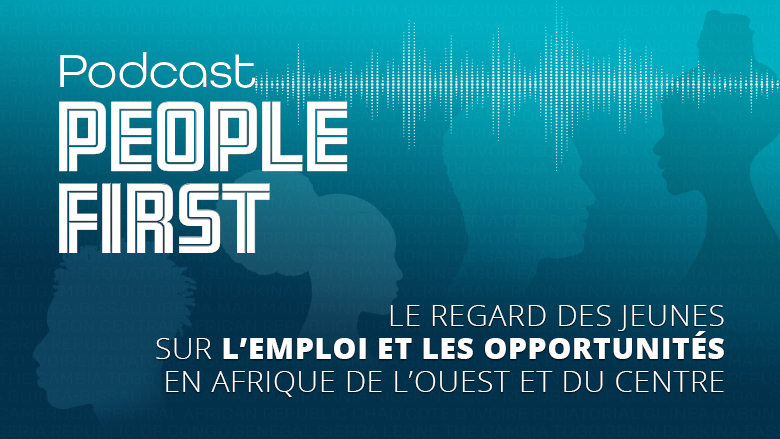 Le regard des jeunes sur l’emploi et les opportunités en Afrique de l’Ouest et du Centre